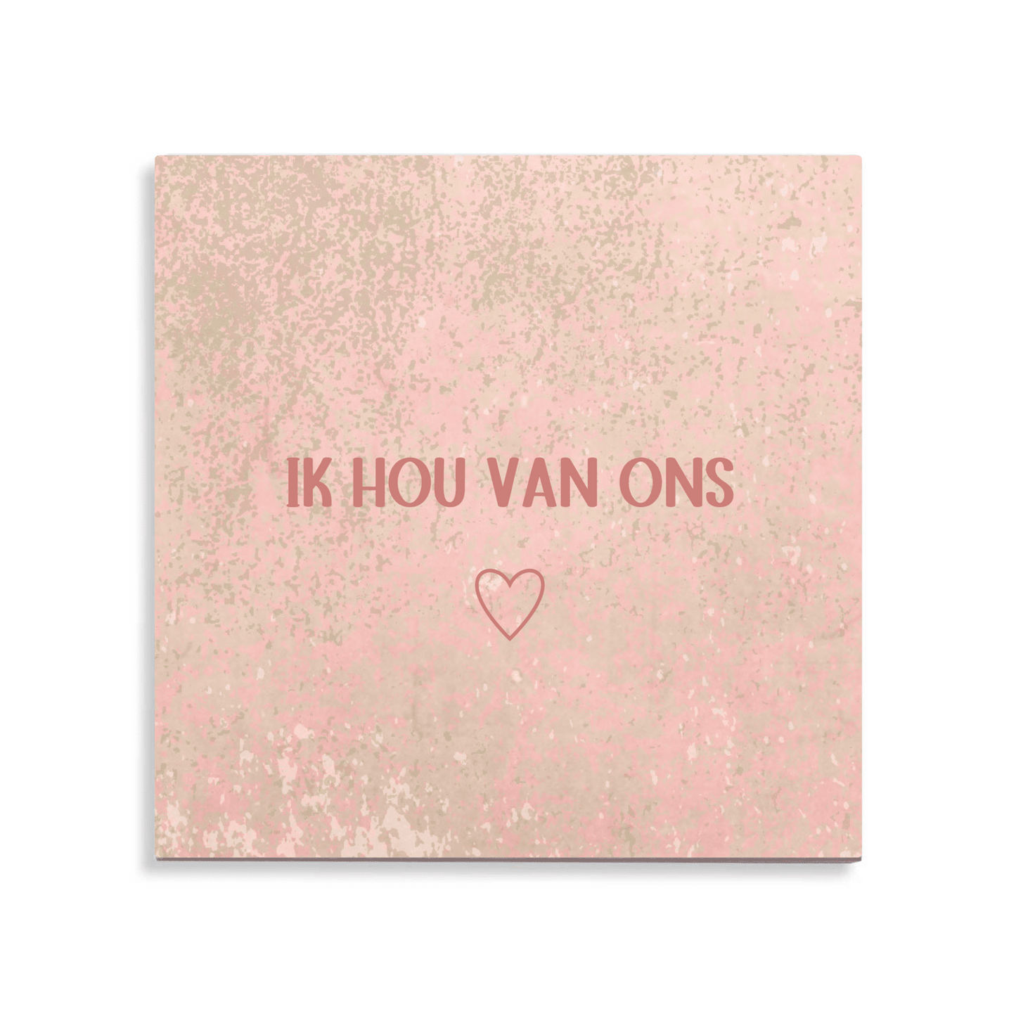 Tegeltje met tekst - Ik hou van ons - Roze