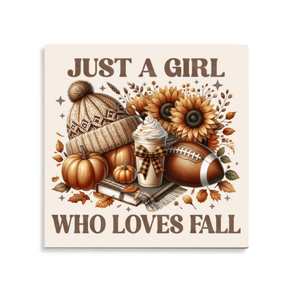 Tegeltje met tekst - Just a girl who loves fall - Beige