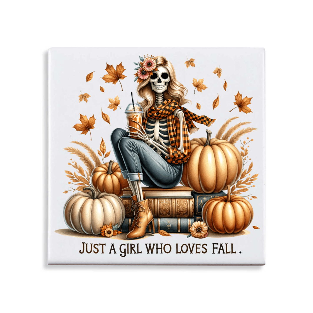 Tegeltje met tekst - Just a girl who loves fall - Skelet