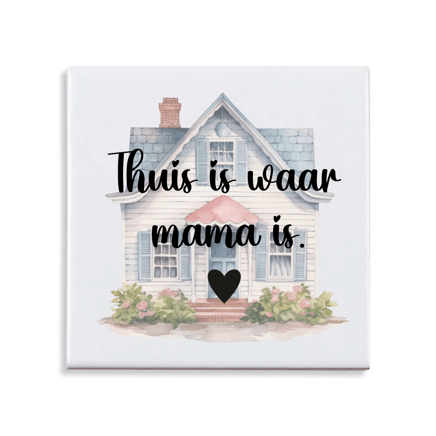 Tegeltje met tekst - Cadeau voor moeder - Moederdag